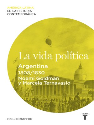 cover image of La vida política. Argentina (1808-1830)